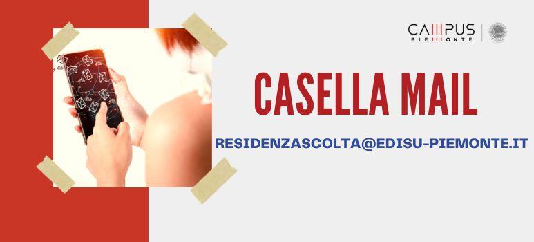 CASELLA MAIL residenzascolta@edisu-piemonte.it
